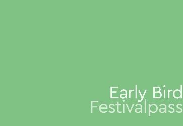 Early Bird Festivalpass