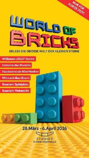 World of Bricks | Die große Welt der kleinen Steine | Sa, 28.03. – Mo, 06.04.2026 @ Wiener Stadthalle, Studio F © EMS Entertainment